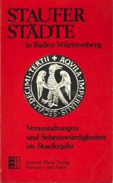 Borst, Otto [Red.] Staufer Städte in Baden-Württemberg