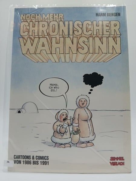 Bengen, Harm Noch mehr Chronischer Wahnsinn: Cartoons & Comics von 1986 - 1991!