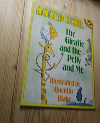 Dahl, Roald The Giraffe And the Pelly And me (Picture Puffin S.)