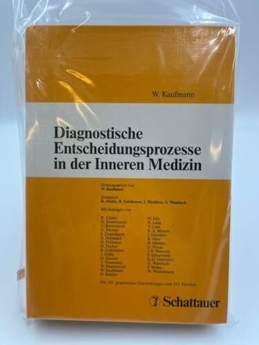Kaufmann, Werner Diagnostische Entscheidungsprozesse in der Inneren Medizin