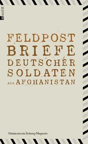 Occhipinti, Gianni Feldpost: Briefe deutscher Soldaten aus Afghanistan