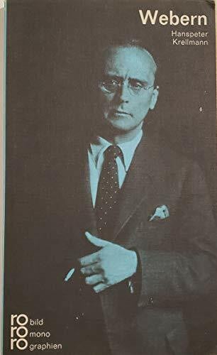 Krellmann, Hanspeter Anton Webern, in Selbstzeugnissen und Bilddokumenten