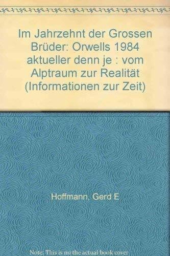 Hoffmann, Gerd E. Im Jahrzehnt der Großen Brüder