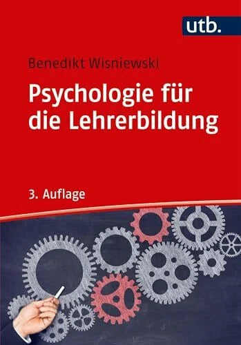Benedikt Wisniewski Psychologie für die Lehrerbildung