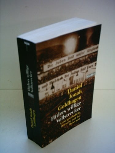 Kochmann, Klaus Hitlers willige Vollstrecker. Ganz gewöhnliche Deutsche und der Holocaust