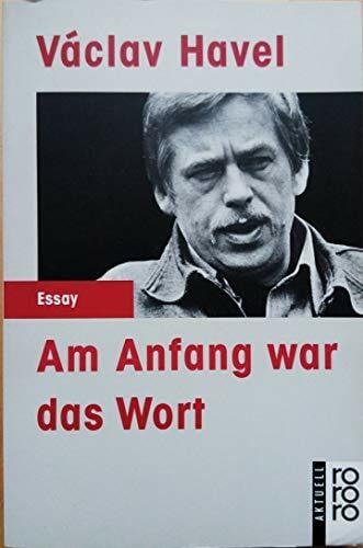 Joachim Bruss Am Anfang war das Wort: Texte von 1969 bis 1990