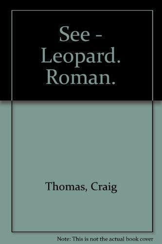 Thomas, Craig See - Leopard. Roman.