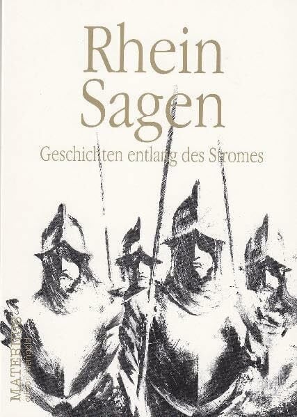 Kozik, Axel Rheinsagen: Geschichten entlang des Stromes (Edition Rheingold)