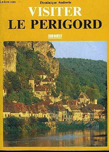 Audrerie, Dominique Perigord (Visiter)