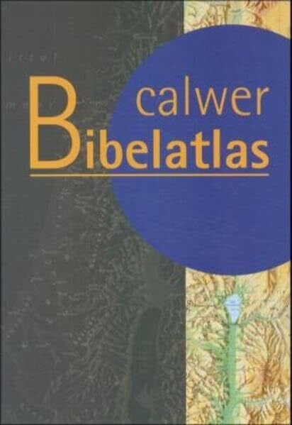 Zwickel, Wolfgang Calwer Bibelatlas