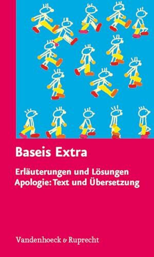 Platon Baseis. In 16 Schritten zum Graecum: Baseis: Baseis extra - Erläuterungen und Lösungen