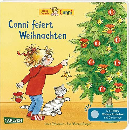 Wenzel-Bürger, Eva Hör mal (Soundbuch): Conni feiert Weihnachten: Zum Hören, Schauen und Mitmachen ab 3 Jahren. Der Conni-Weihnachtsklassiker mit Musik und Geräuschen