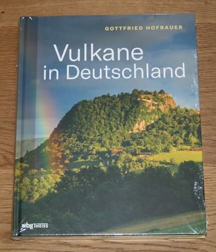 Hofbauer, Gottfried Vulkane in Deutschland: Preiswerte Sonderausgabe