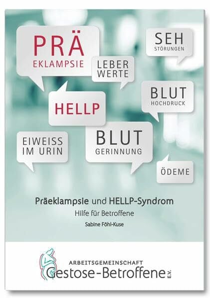Föhl-Kuse, Sabine Präeklampsie & HELLP-Syndrom: Hilfe für Betroffene