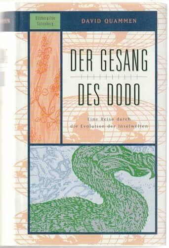 David Quammen Der Gesang des Dodo - Eine Reise durch die Evolution der Inselwelten