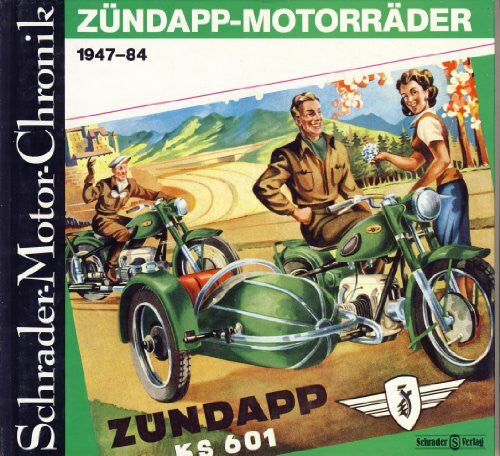 Zeichner, Walter Schrader-Motor-Chronik, Band 26: Zündapp-Motorräder 1947-1984