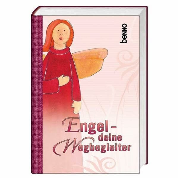 Grün, Anselm Engel - deine Wegbegleiter