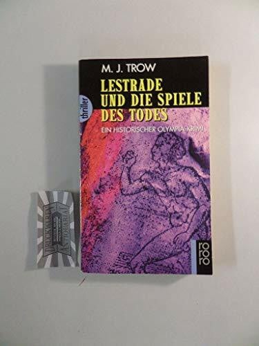 Trow, M J Lestrade und die Spiele des Todes: Ein historischer Olympia-Krimi (rororo thriller)