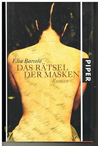 Barceló, Elia Das Rätsel der Masken: Roman