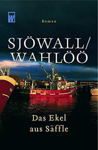 Dahmann, Susanne Das Ekel aus Säffle: Ein Kommissar-Beck-Roman: Schweden-Krimi (Martin Beck ermittelt, Band 7)