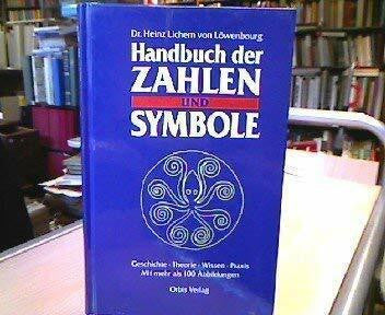 Lichem Von Löwenbourg, Heinz Handbuch der Zahlen und Symbole