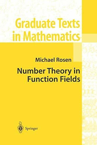 Rosen, Michael Number Theory in Function Fields (Graduate Texts in Mathematics, 210, Band 210)