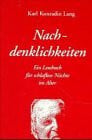 Lang, Karl K. Nachdenklichkeiten: Ein Lesebuch für schlaflose Nächte im Alter