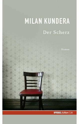 Kundera, Milan Der Scherz. SPIEGEL-Edition Band 26
