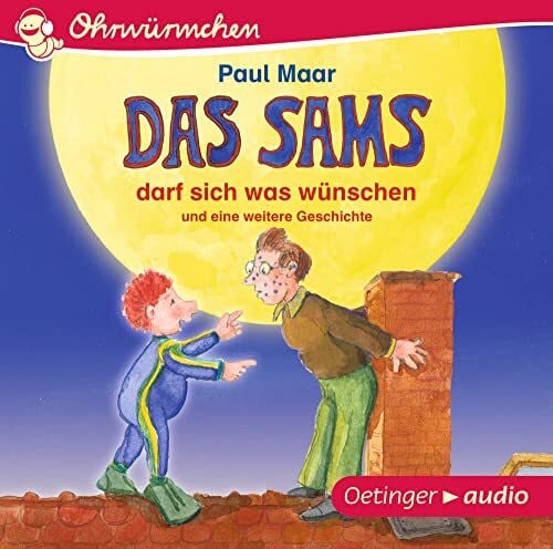 Maar, Paul Das Sams darf sich was wünschen und eine weitere Geschichte: Ohrwürmchen. Zwei lustige Geschichten zum beliebte Kinderbuch-Klassiker aus Hörbuch für Kinder ab 5 Jahren