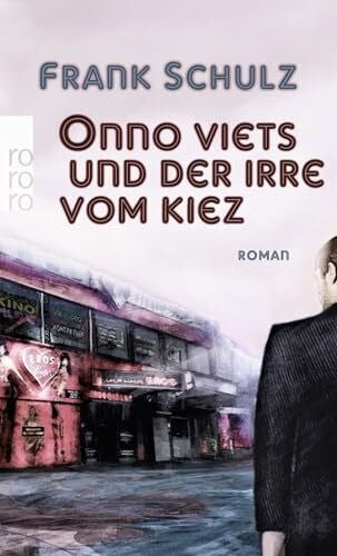 Schulz, Frank Onno Viets und der Irre vom Kiez: Roman