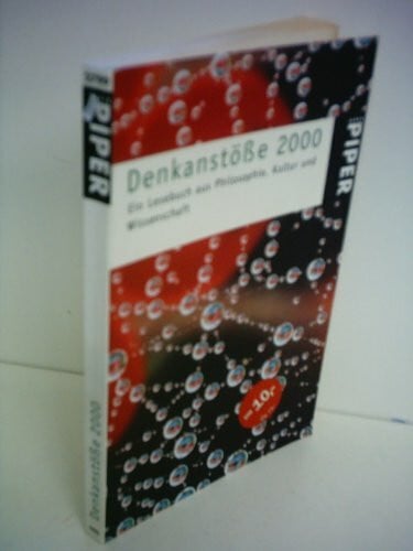 Hausner, Angela Denkanstösse 2000: Ein Lesebuch aus Philosophie, Natur- und Humanwissenschaften (Piper Taschenbuch)