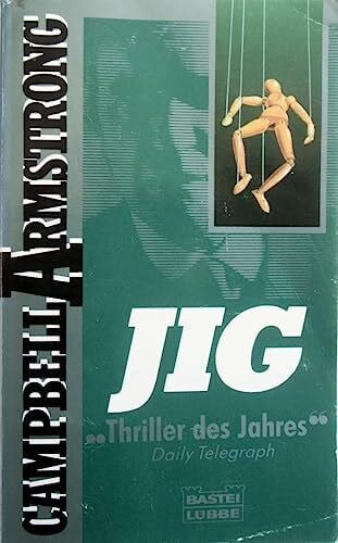 Armstrong, Campbell Jig (Allgemeine Reihe. Bastei Lübbe Taschenbücher)