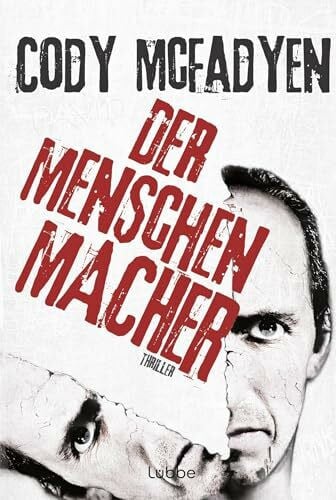 Merz, Axel Der Menschenmacher: Thriller