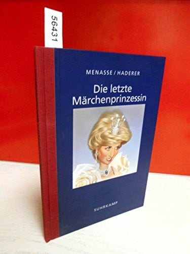 Haderer, Gerhard Die letzte Märchenprinzessin