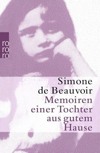 Rechel-Mertens, Eva Memoiren einer Tochter aus gutem Hause (Beauvoir: Memoiren, Band 1)