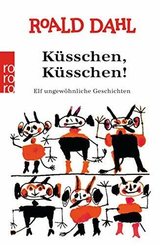 Mülbe, Wolfheinrich von der Küßchen, Küßchen!