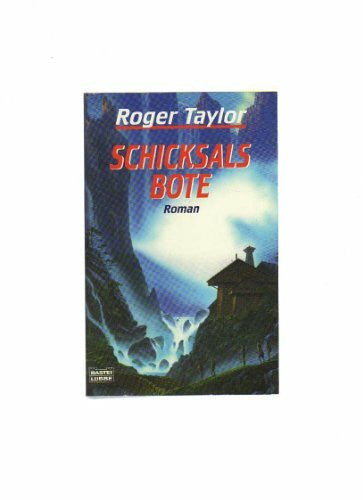 Taylor, Roger Schicksalsbote (Fantasy. Bastei Lübbe Taschenbücher)