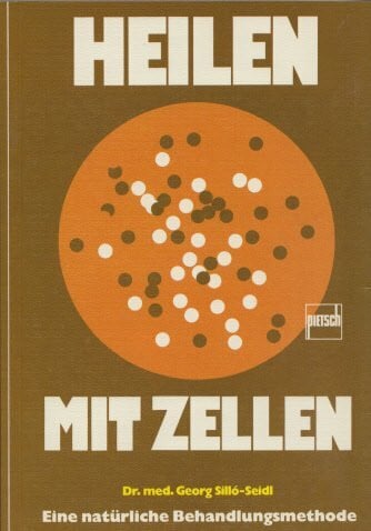 Silló-Seidl, Georg Mit den Zellen heilen