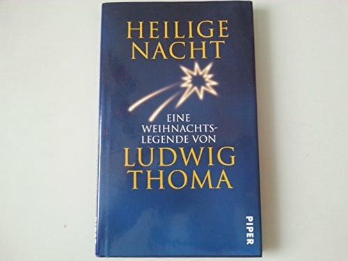 Schulz, Wilhelm Heilige Nacht: Eine Weihnachtslegende