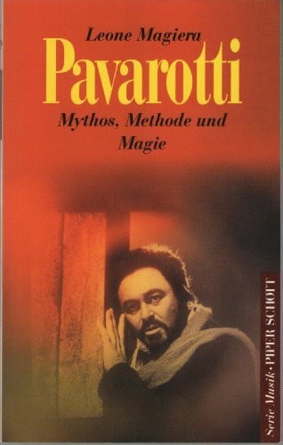 Portmann, Dieter W Pavarotti. Mythos, Methode und Magie (Piper Taschenbuch)