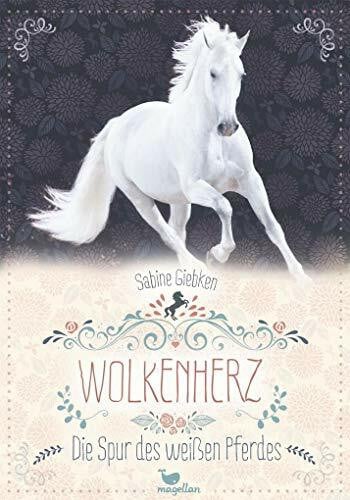 Giebken, Sabine Wolkenherz - Die Spur des weißen Pferdes - Band 1