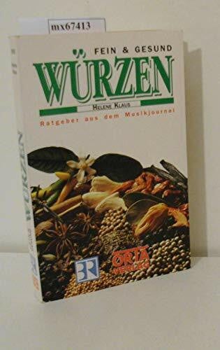 Klaus, Helene Würzen - fein & gesund