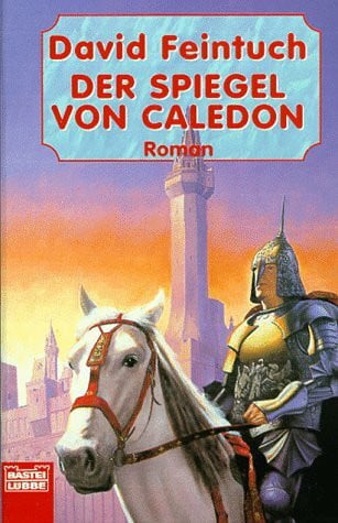 Feintuch, David Der Spiegel von Caledon (Fantasy. Bastei Lübbe Taschenbücher)