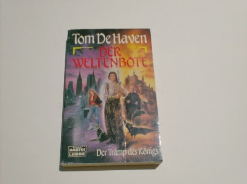 Haven, Tom de K.T.: Der Weltenbote (Fantasy. Bastei Lübbe Taschenbücher)