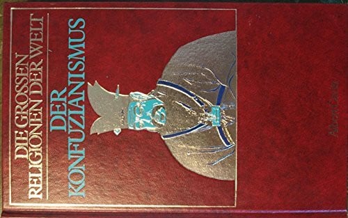 Cavin, Albert Der Konfuzianismus