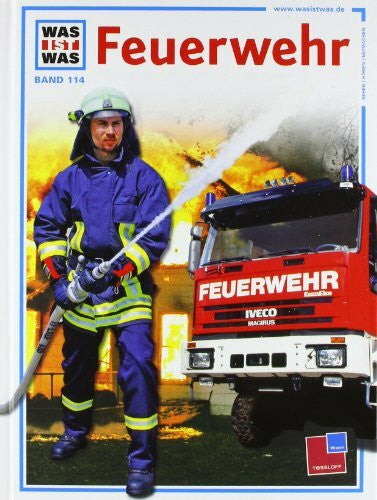 Florenz, inklink Was ist was, Band 114: Feuerwehr