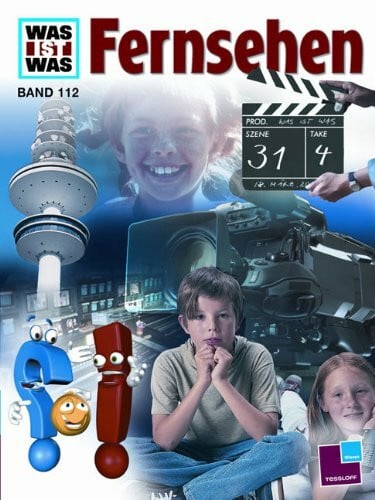 Manfred Kostka WAS IST WAS, Band 112: Fernsehen