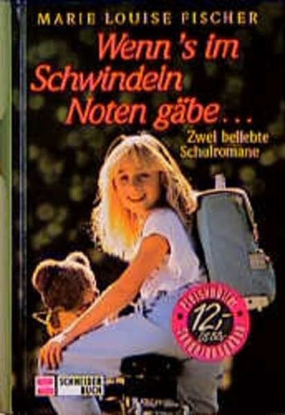 Fischer, Marie L Wenn's im Schwindeln Noten gäbe...