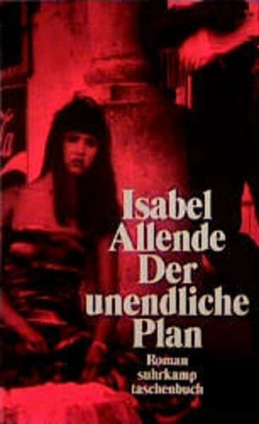 Kolanoske, Lieselotte Der unendliche Plan: Roman. Aus dem Spanischen von Liselotte Kolanoske (suhrkamp taschenbuch)