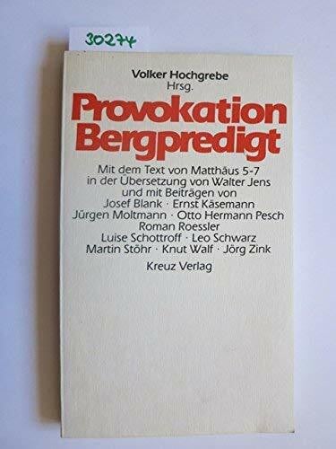 Hochgrebe Volker (Herausgeber) Josef (Verfasser) Blank und Evangelist Heiliger Matthäus Provokation Bergpredigt